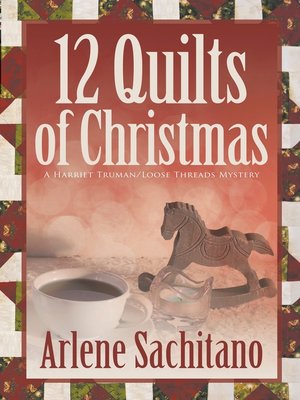 The 12 Quilts of Christmas - ebook